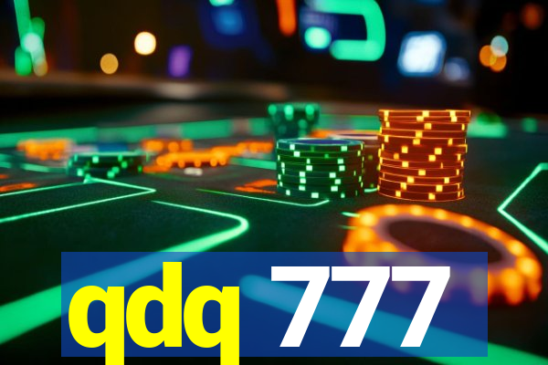 qdq 777